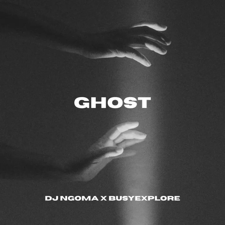 DJ Ngoma – GHOST ft BusyExplore
