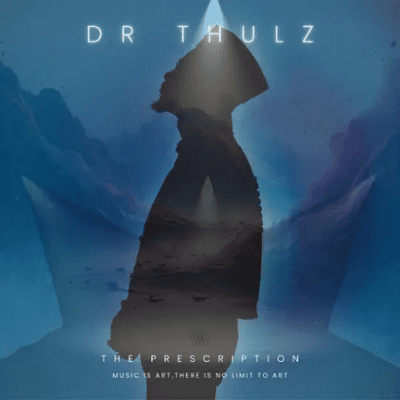 ALBUM: Dr Thulz – The Prescription