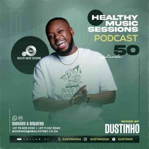 Dustinho – Healthy Music Sessions 050 Mix