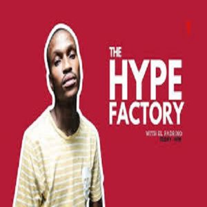 El Padrino – The Hype Factory (03 Jan 2025)