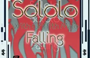 Griffith Malo & Sololo – Falling