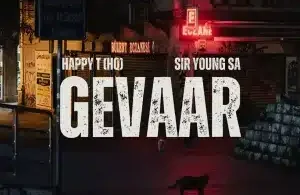 Happy T(HQ) – Gevaar ft Sir Young SA