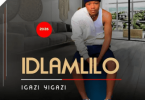 EP: IdlaMliLo – Igazi Yigazi