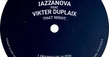 Jazzanova – That Night (Fka Mash Re-Glitch) ft Fka Mash