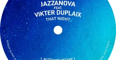 Jazzanova – That Night (Nutty Nys Retake 2) ft Vikter Duplaix
