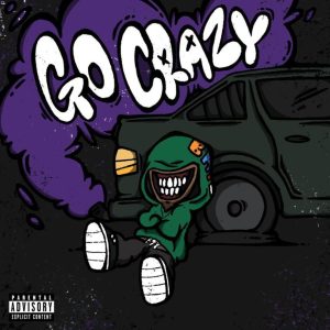 KindlyNxsh – Go Crazy