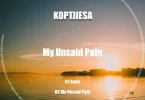 KoptjieSA – My Unsaid Pain