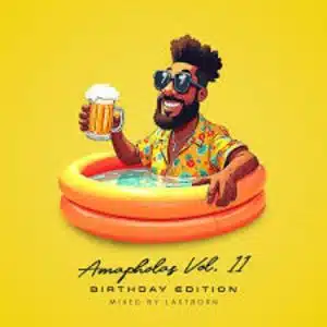 Lastborn Dj – Amapholas Vol. 11 (Birthday Edition)