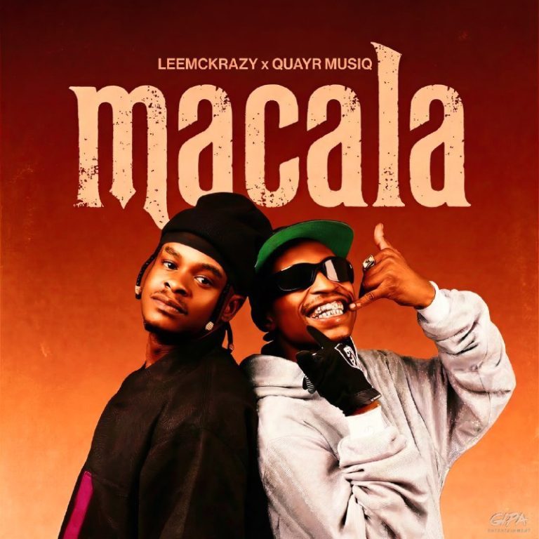 ALBUM: LeeMcKrazy & QuayR Musiq – Macala