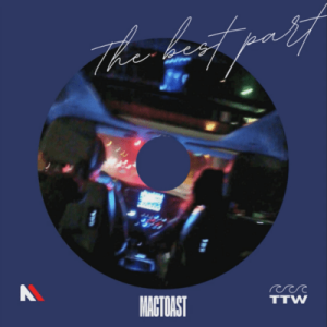 MacToast – The Best Part