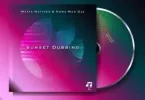 Mafia Natives – Sunset Dubbing (Deeper Dub Mix) ft Home-Mad Djz