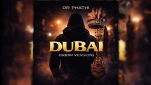 Mthandeni – Dubai (Dr Phathi’s Gqom Remake) ft MaWhoo