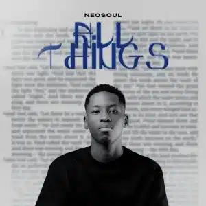 Neosoul – All Things (Original Mix)