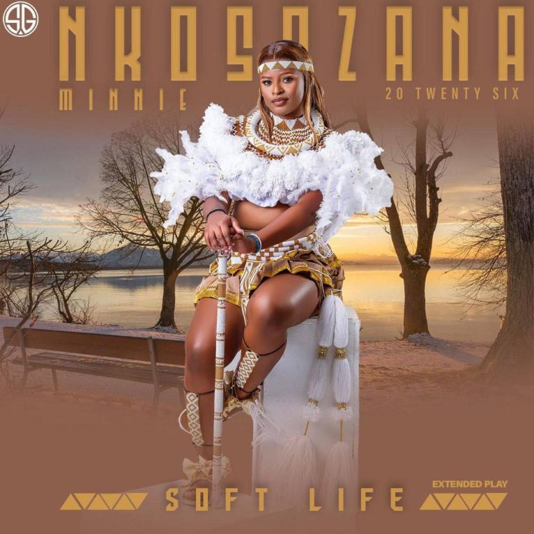 EP: Nkosazana Minnie – Soft Life