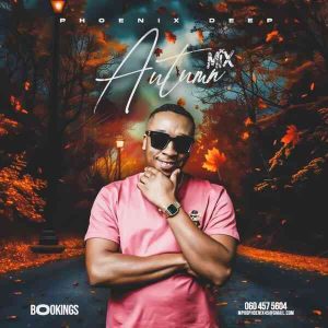 Phoenix Deep – The Autumn Mix 2026