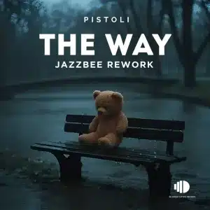 Pistoli – The Way (Jazzbee Rework Instrumental)