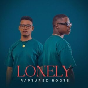Raptured Roots­ – Lonely­­