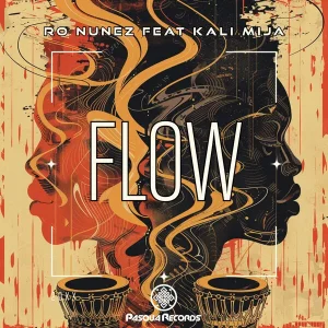 Ro Nunez – Flow (Original Mix) ft Kali Mija