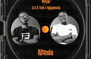 S.V.G Tm8 – Nonda ft Hypaphonik