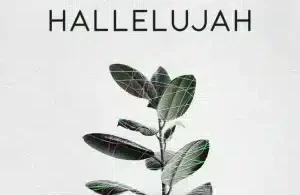Saint Evo – Hallelujah ft OKCHUKU