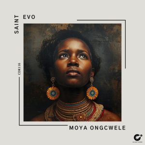 Saint Evo – Moya oNgcwele