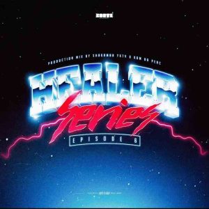 ShakaMan Yktv – Healer Series Episode 6 (Production Mix)