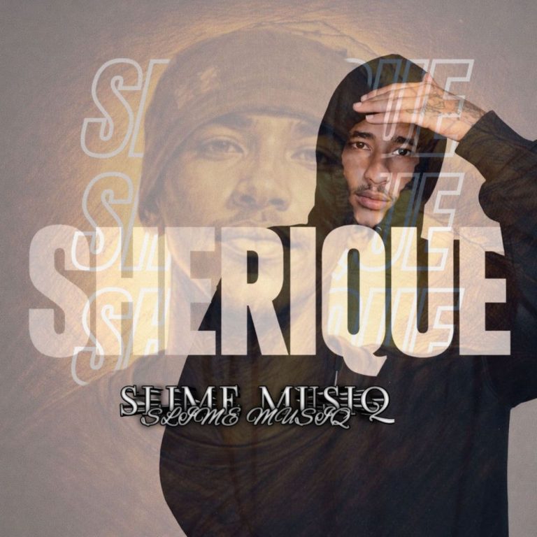 ALBUM: Sherique – Slime Musiq