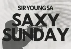 Sir Young SA – Saxy Sunday