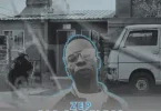 SoulNMusiQ – ZEP ZEP ZEP [Sgidongo Bootleg] ft Djy Smallz, ZinedineXSguche, 031 Choppa & Uncool MC