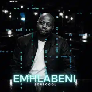 Soulcool – Emhlabeni