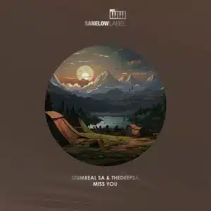 StumReal SA – Miss You ft TheDeepSA