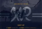 EP: Tahir Jones & Fka Mash – Easy