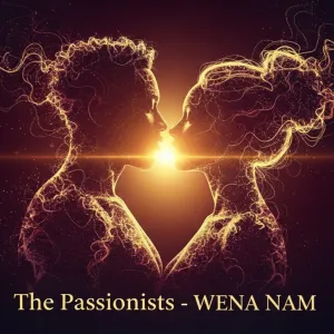 The Passionists – Wena Nam