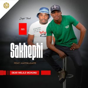 USAKHEPHI – Dear Welile Mchunu ft UMatollgate