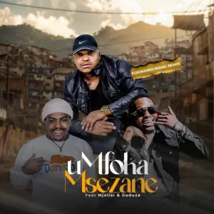 Umfoka Msezane – Kukwandlwane ft Guduza & Mjolisi