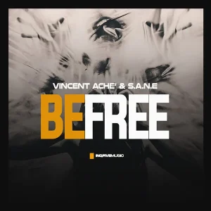 Vincent Ache – BE FREE (Instrumental Mix) ft S.A.N.E